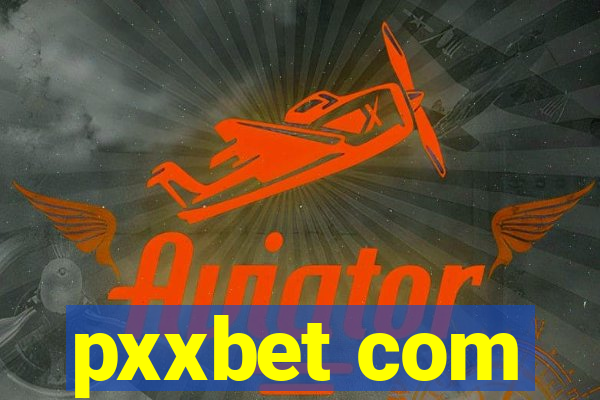 pxxbet com